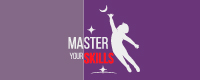 master your skills
